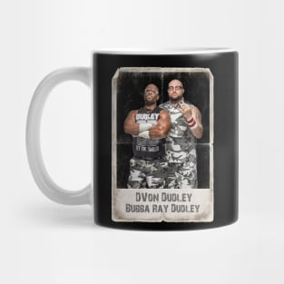 D-Von Dudley Bubba Ray Dudley Mug